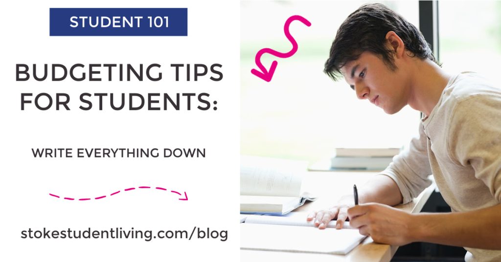 The first thing you should do, if you are not doing this already, is to understand your budget. Check out our blog post for some top student budgeting tips.